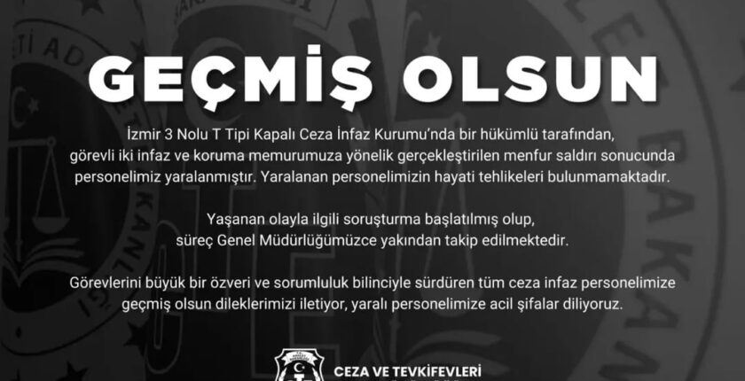 İzmir’de Cezaevinde Memurlara Saldırı: 2 İnfaz Koruma Memuru Yaralandı